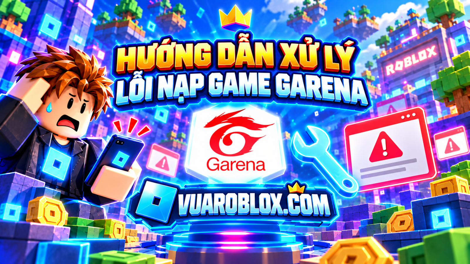 Hướng dẫn xử lý lỗi nạp game Garena